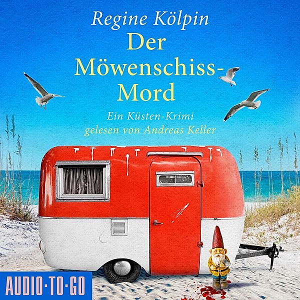 Ino Tjarks & Co. ermitteln - 2 - Der Möwenschiss-Mord, Regine Kölpin