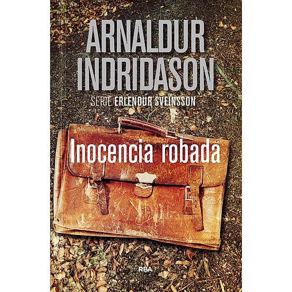 Inocencia robada / Erlendur Sveinsson Bd.1, Arnaldur Indridason