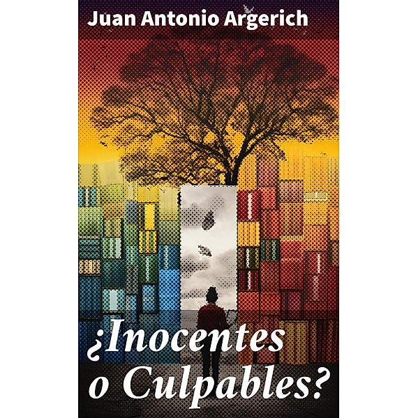 ¿Inocentes o Culpables?, Juan Antonio Argerich