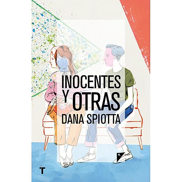 Inocentes y otras, Spiotta Dana