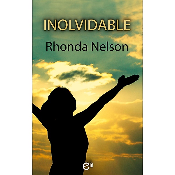 Inolvidable / eLit, Rhonda Nelson