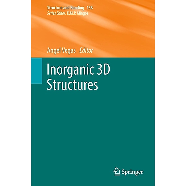 Inorganic 3D Structures / Structure and Bonding Bd.138