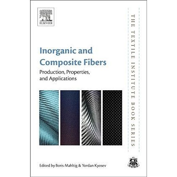 Inorganic and Composite Fibers, Boris Mahltig, Yordan Kyosev