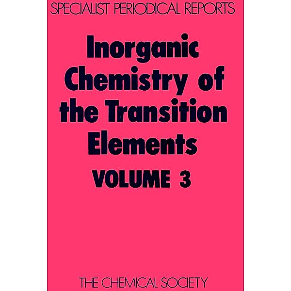 Inorganic Chemistry of the Transition Elements / ISSN