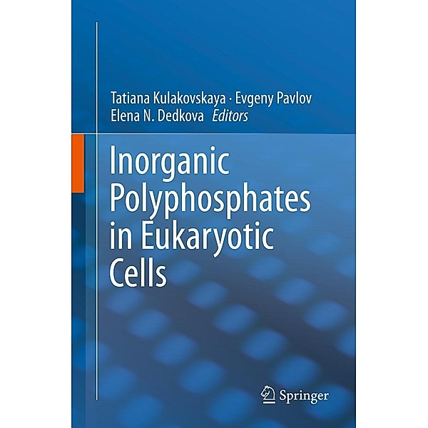 Inorganic Polyphosphates in Eukaryotic Cells