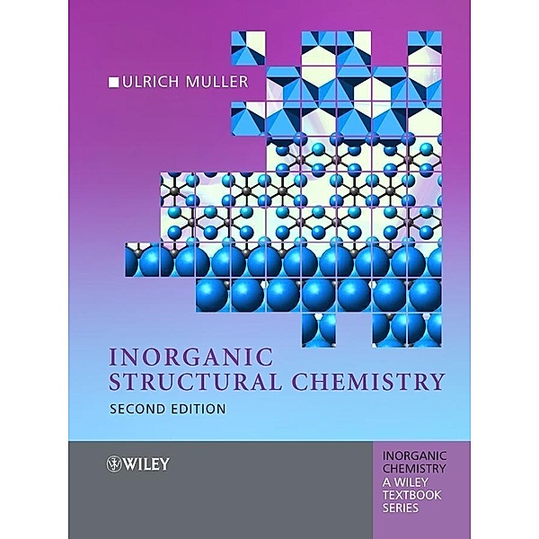 Inorganic Structural Chemistry / Inorganic Chemistry: A Textbook Series, Ulrich Müller