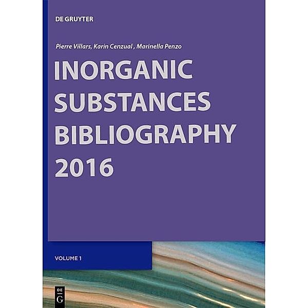 Inorganic Substances. 2016. Bibliography, Pierre Villars, Karin Cenzual, Marinella Penzo
