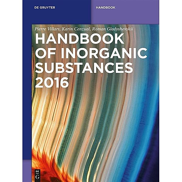 Inorganic Substances. 2016. Handbook, Pierre Villars, Karin Cenzual, Roman Gladyshevskii