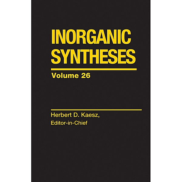 Inorganic Syntheses: Inorganic Syntheses, Volume 26