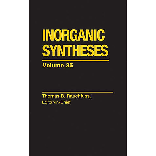 Inorganic Synthesis.Vol.35, Al Sattelberger, Bodie E. Douglas