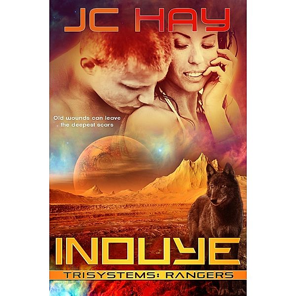 Inouye (TriSystems: Rangers, #1) / TriSystems: Rangers, Jc Hay