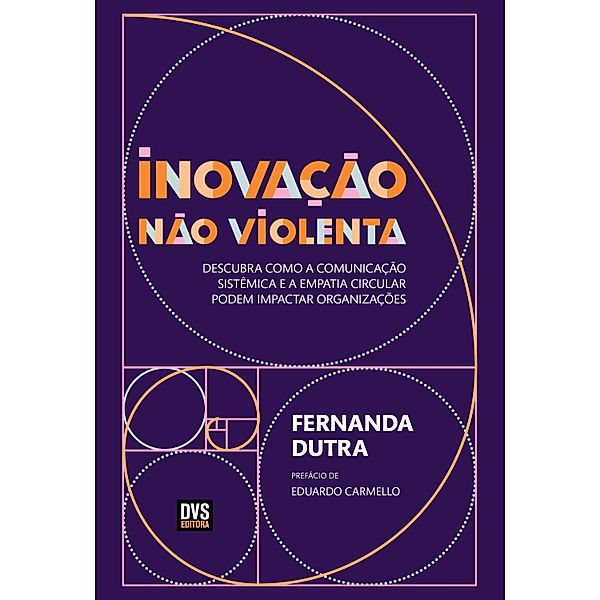 Inovação Não Violenta, Fernanda Dutra