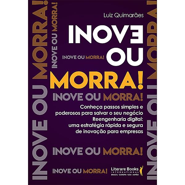 Inove ou morra, Luiz Guimarães