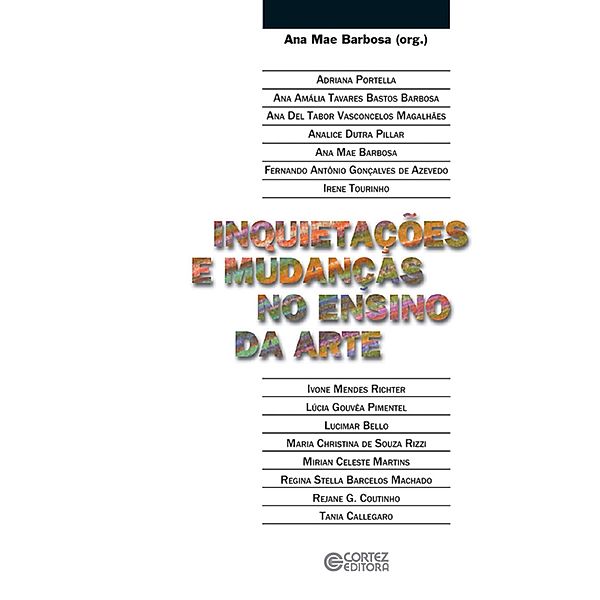 Inquietações e mudanças no ensino da arte, Ana Mae Barbosa