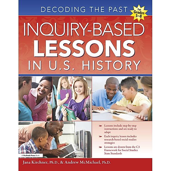 Inquiry-Based Lessons in U.S. History, Jana Kirchner, Andrew McMichael