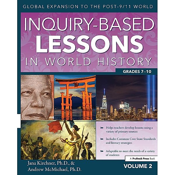Inquiry-Based Lessons in World History, Jana Kirchner, Andrew McMichael