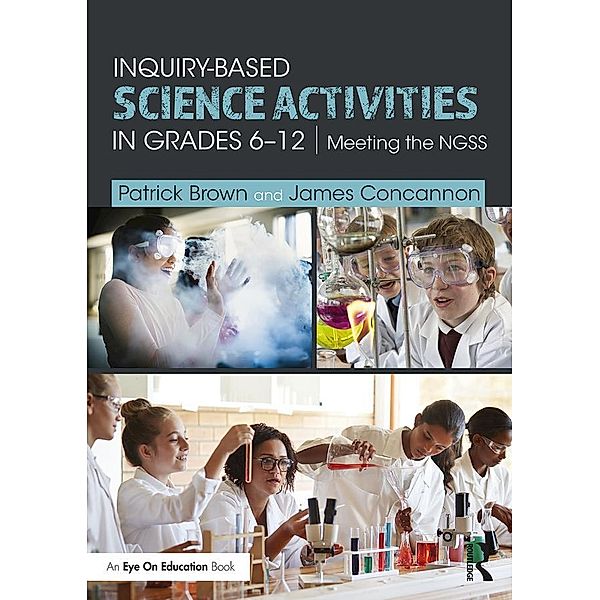 Inquiry-Based Science Activities in Grades 6-12, Patrick Brown, James Concannon