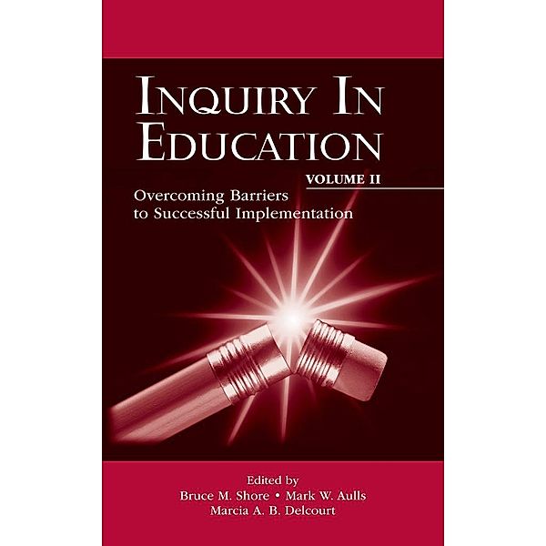 Inquiry in Education, Volume II