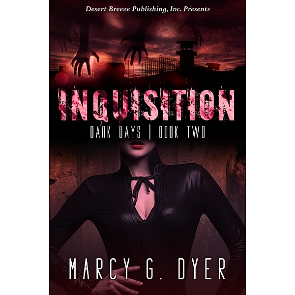 Inquisition (Dark Days, #2) / Dark Days, Marcy G. Dyer