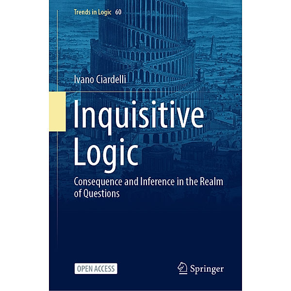 Inquisitive Logic, Ivano Ciardelli
