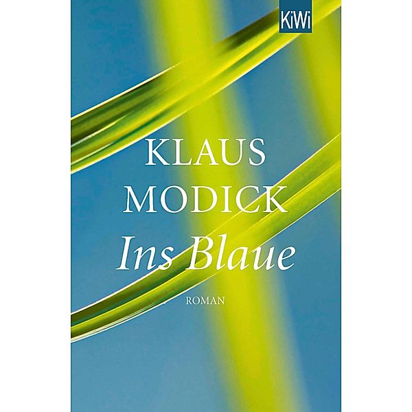 Ins Blaue, Klaus Modick