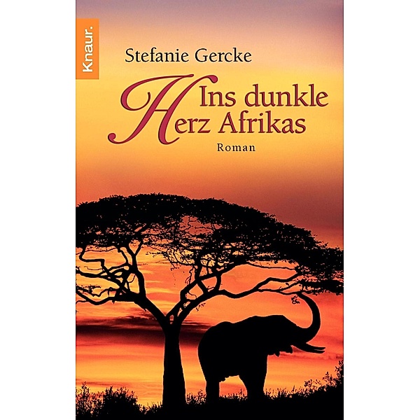 Ins dunkle Herz Afrikas, Stefanie Gercke