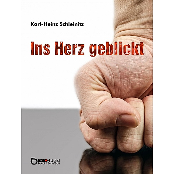 Ins Herz geblickt, Karl-Heinz Schleinitz