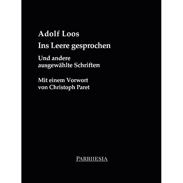 Ins Leere gesprochen, Adolf Loos