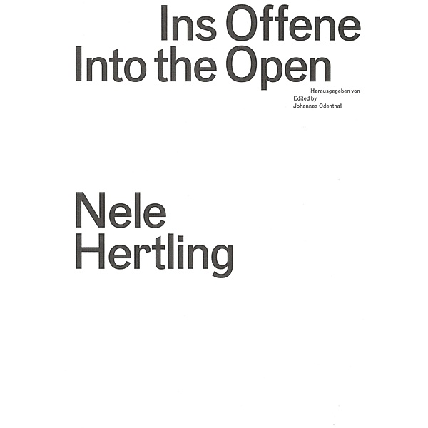Ins Offene / Into the Open