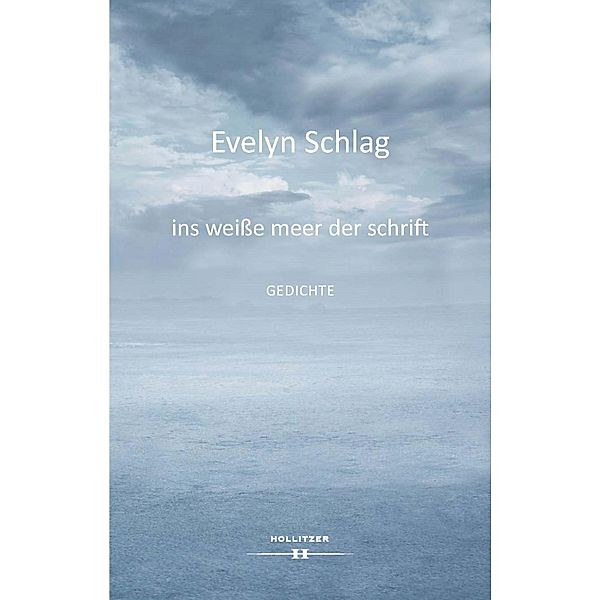 ins weiße meer der schrift, Evelyn Schlag