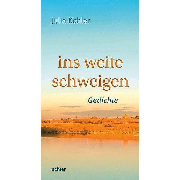 ins weite schweigen, Julia Kohler