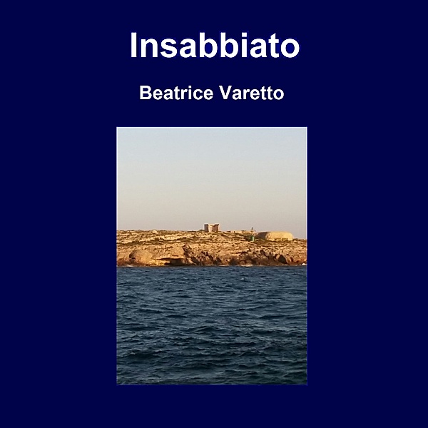 Insabbiato, Beatrice Varetto