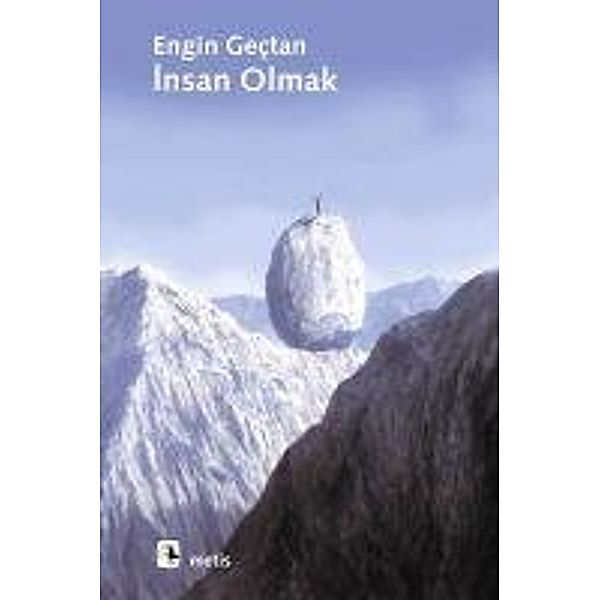 Insan Olmak, Engin Gectan