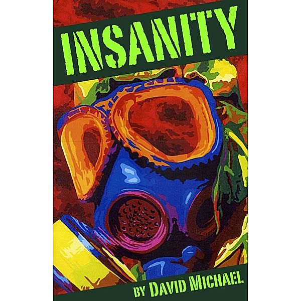 Insanity, David R. Michael