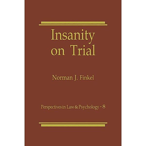 Insanity on Trial, Norman J. Finkel