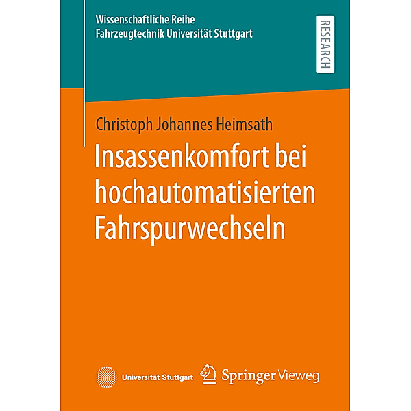 Insassenkomfort bei hochautomatisierten Fahrspurwechseln, Christoph Johannes Heimsath