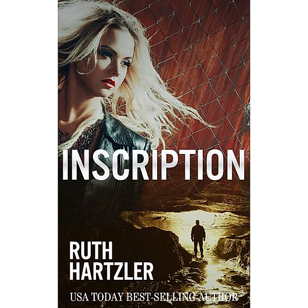 Inscription (Relic Hunters Taskforce, #1) / Relic Hunters Taskforce, Ruth Hartzler