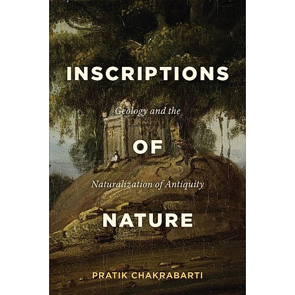Inscriptions of Nature, Pratik Chakrabarti