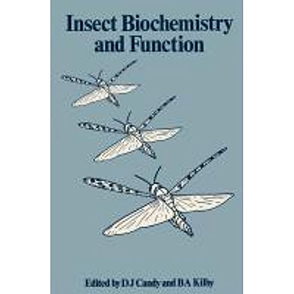Insect Biochemistry and Function, David John Candy, B. A. Kilby