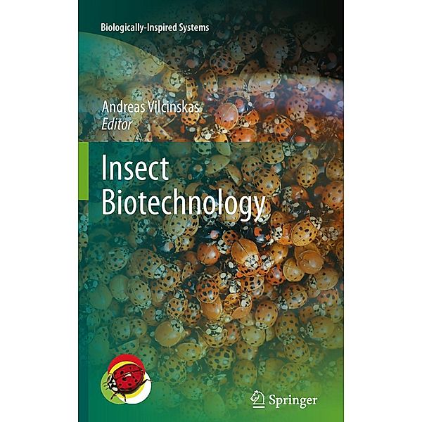 Insect Biotechnology / Biologically-Inspired Systems Bd.2, Andreas Vilcinskas