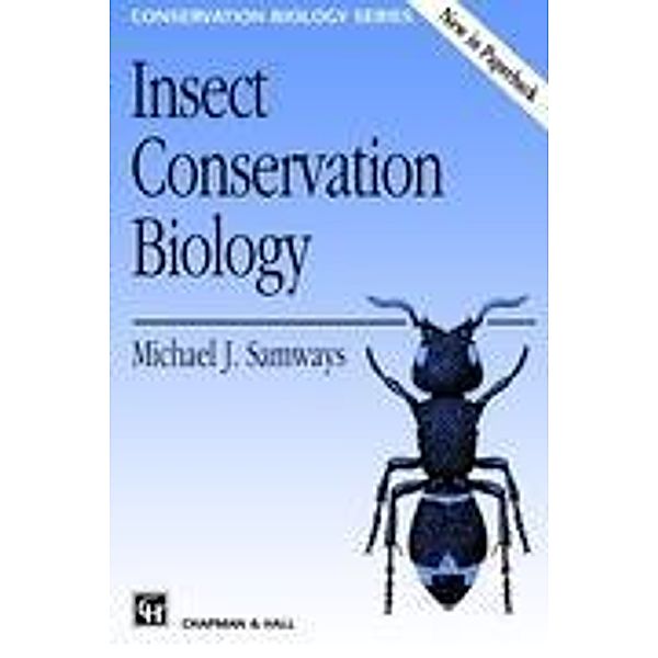 Insect Conservation Biology, M. J. Samways