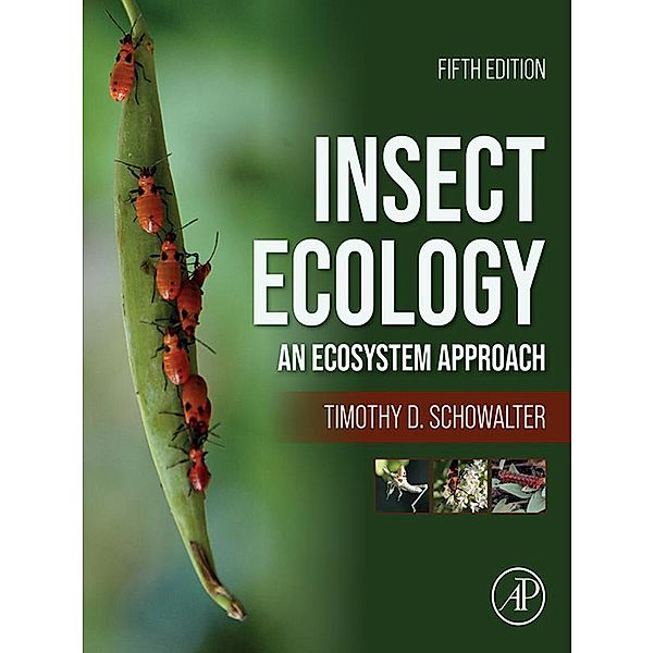 Insect Ecology, Timothy D. Schowalter