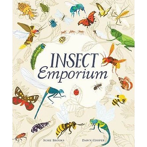 Insect Emporium, Susie Brooks, Dawn Cooper