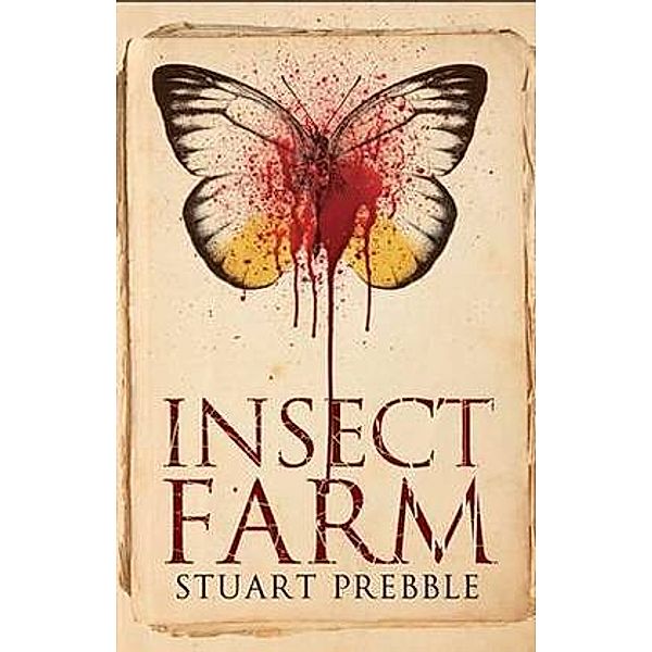 Insect Farm, Stuart Prebble