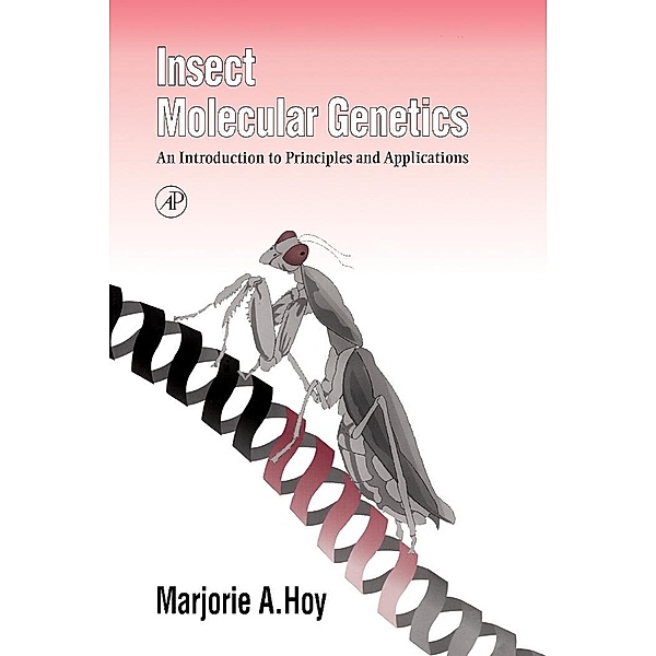 Insect Molecular Genetics, Marjorie A. Hoy