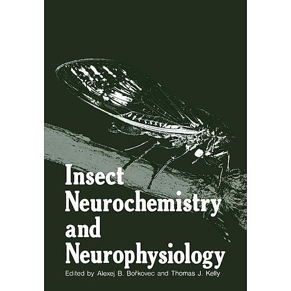 Insect Neurochemistry and Neurophysiology