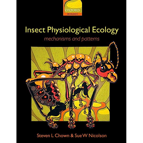 Insect Physiological Ecology, Steven L. Chown, Sue Nicolson