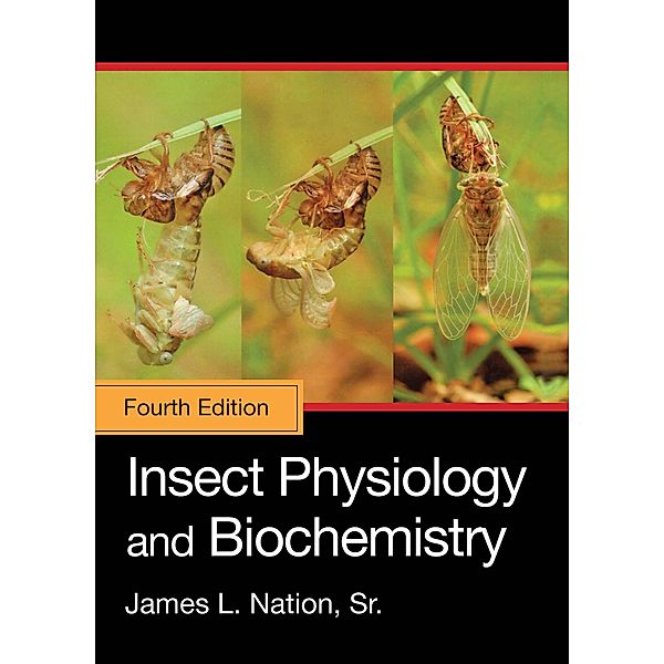 Insect Physiology and Biochemistry, James L. Nation Sr.