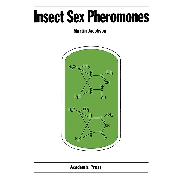 Insect Sex Pheromones, Martin Jacobson