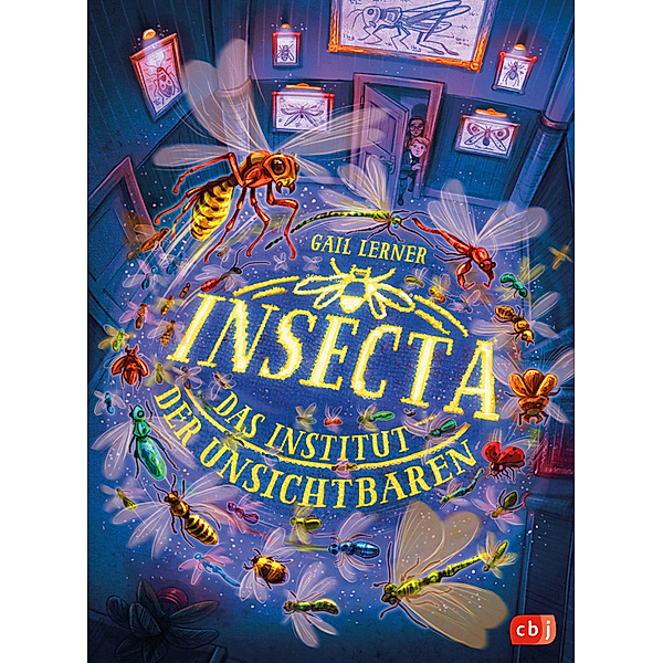 Insecta - Das Institut der Unsichtbaren, Gail Lerner